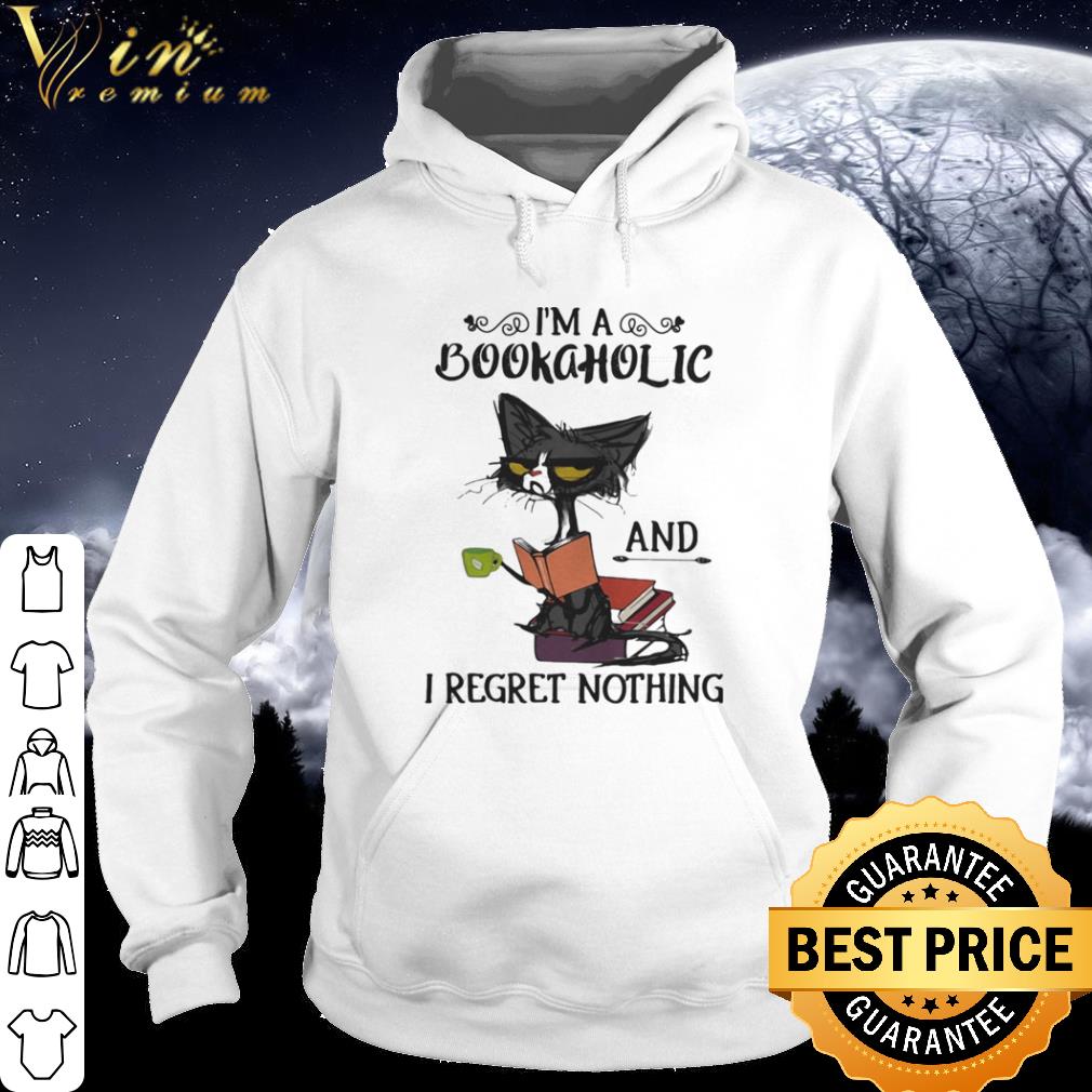 Nice I’m A Bookaholic And I Regret Nothing Black Cat shirt 4c0a2262 nice i m a bookaholic and i regret nothing black cat shirt 4 - Nice I’m A Bookaholic And I Regret Nothing Black Cat shirt