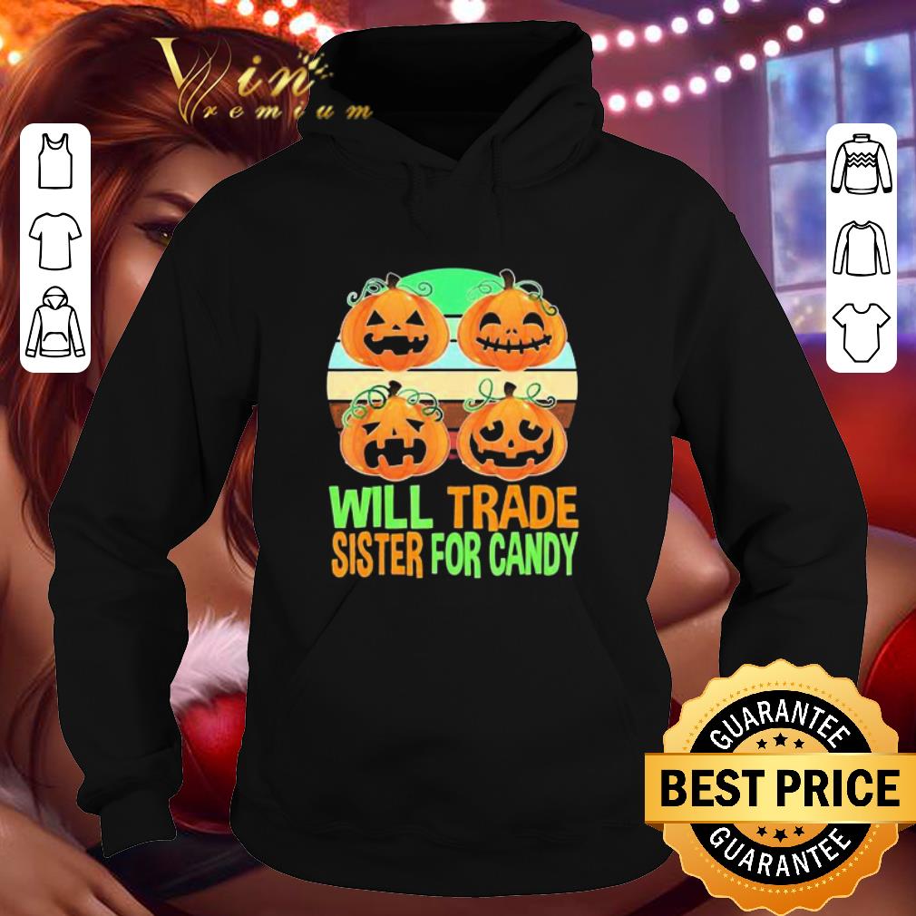 Will trade sister for Candy Pumpkin Halloween vintage shirt 52201c25 will trade sister for candy pumpkin halloween vintage shirt 4 - Will trade sister for Candy Pumpkin Halloween vintage shirt