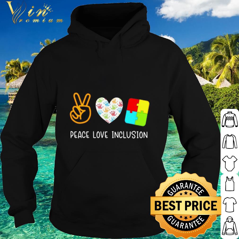 57d2dc96 pretty peace love inclusion special education sped teacher shirt 4 - Pretty Peace Love Inclusion Special Education SPED Teacher shirt