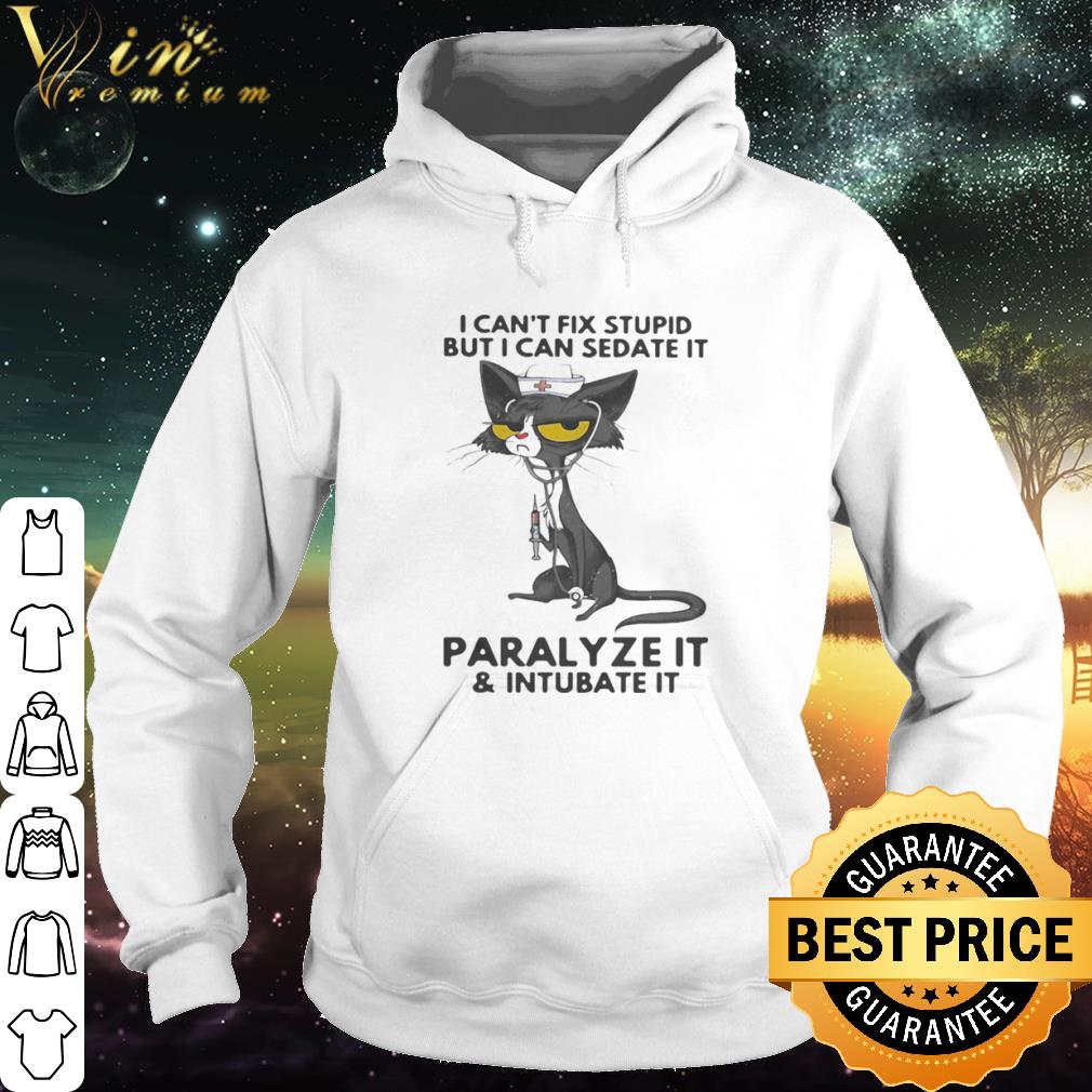 Original I Can’t Fix Stupid But I Can Sedate It Paralyze It And Intubate It shirt 5e69b379 original i can t fix stupid but i can sedate it paralyze it and intubate it shirt 4 - Original I Can’t Fix Stupid But I Can Sedate It Paralyze It And Intubate It shirt