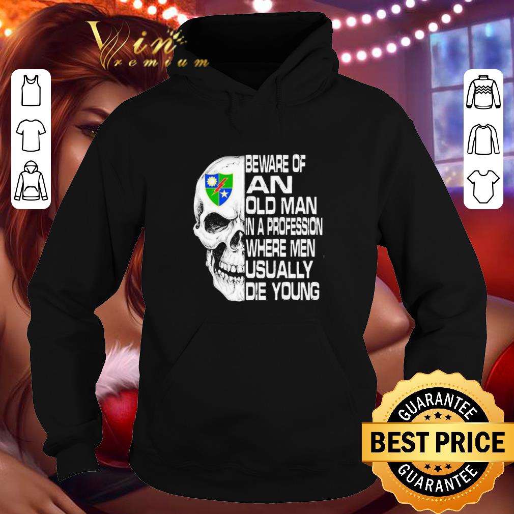 Skull 2nd Ranger Battalion Scroll Beware Of An Old Man In A Profession shirt 63c11649 skull 2nd ranger battalion scroll beware of an old man in a profession shirt 4 - Skull 2nd Ranger Battalion Scroll Beware Of An Old Man In A Profession shirt