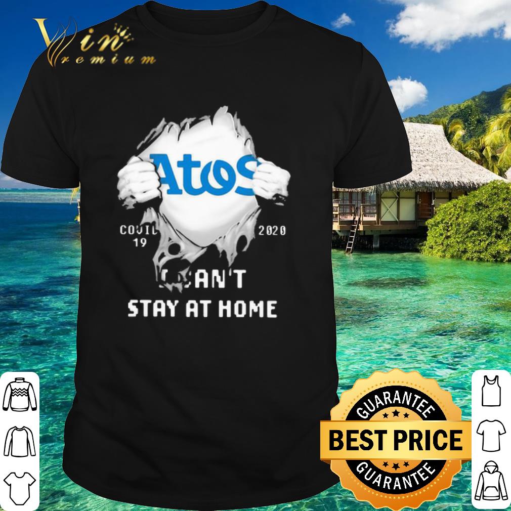 Pretty Atos Syntel Inside Me Covid-19 2020 I Can’t Stay At Home shirt