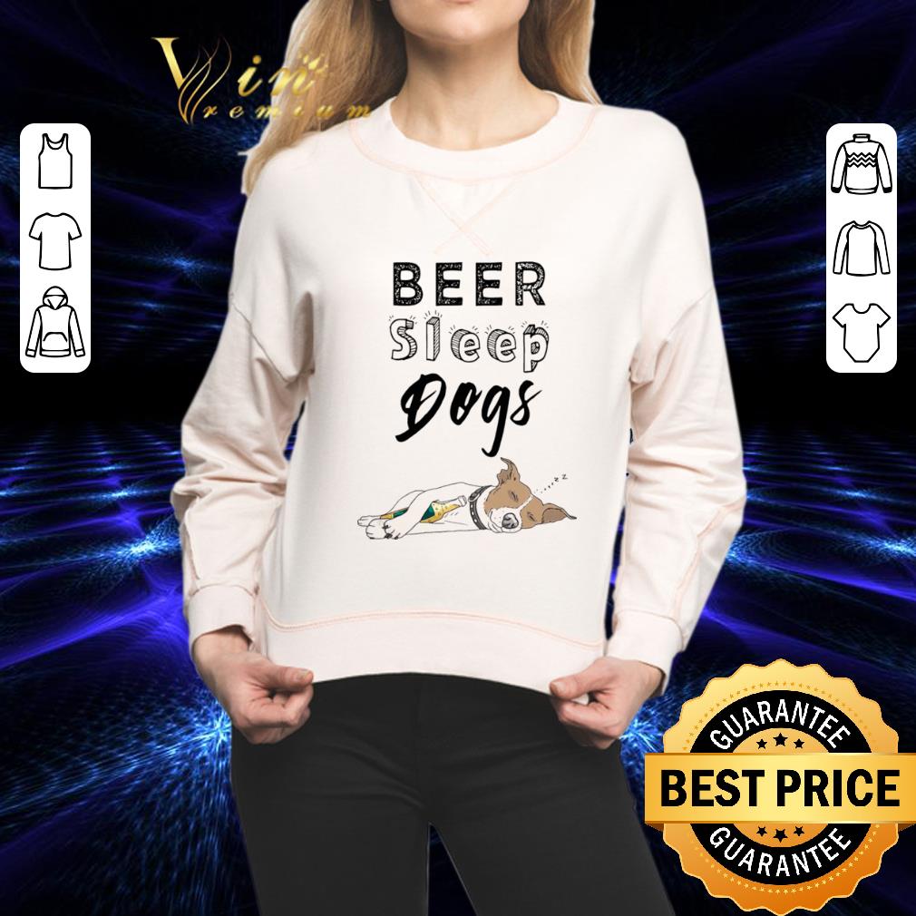 Beer Sleep Dogs shirt