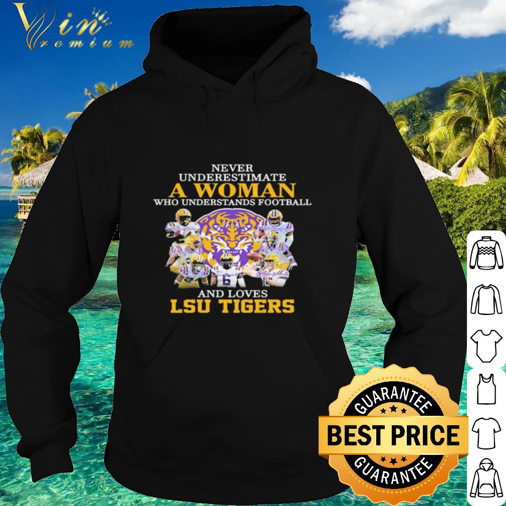 75840857 premium never underestimate a woman who understands football and love lsu tigers shirt 4 - Premium Never underestimate a Woman who understands football and love LSU Tigers shirt