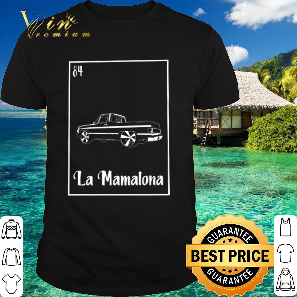 Pretty La Mamalona Car 84 Card shirt