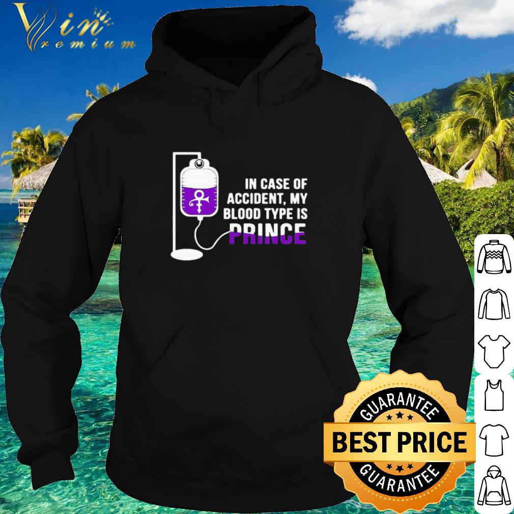 84058820 premium in case of accident my blood type is prince shirt 4 - Premium In Case Of Accident My Blood Type Is Prince shirt