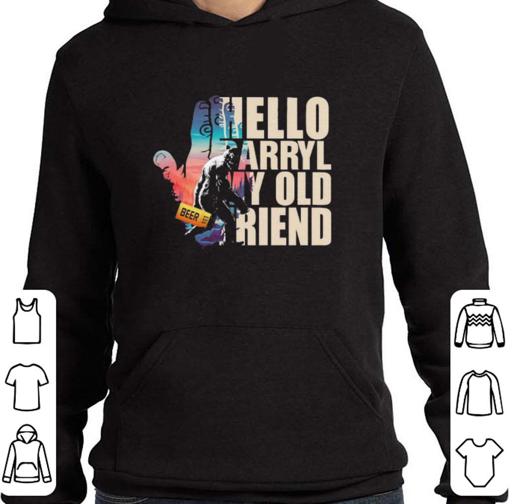 84ad9257 funny bigfoot beer hello darryl my old friend shirt 4 - Funny Bigfoot Beer Hello Darryl my old friend shirt