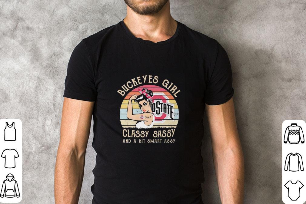 Original Buckeyes Girl classy sassy and a bit smart assy vintage shirt