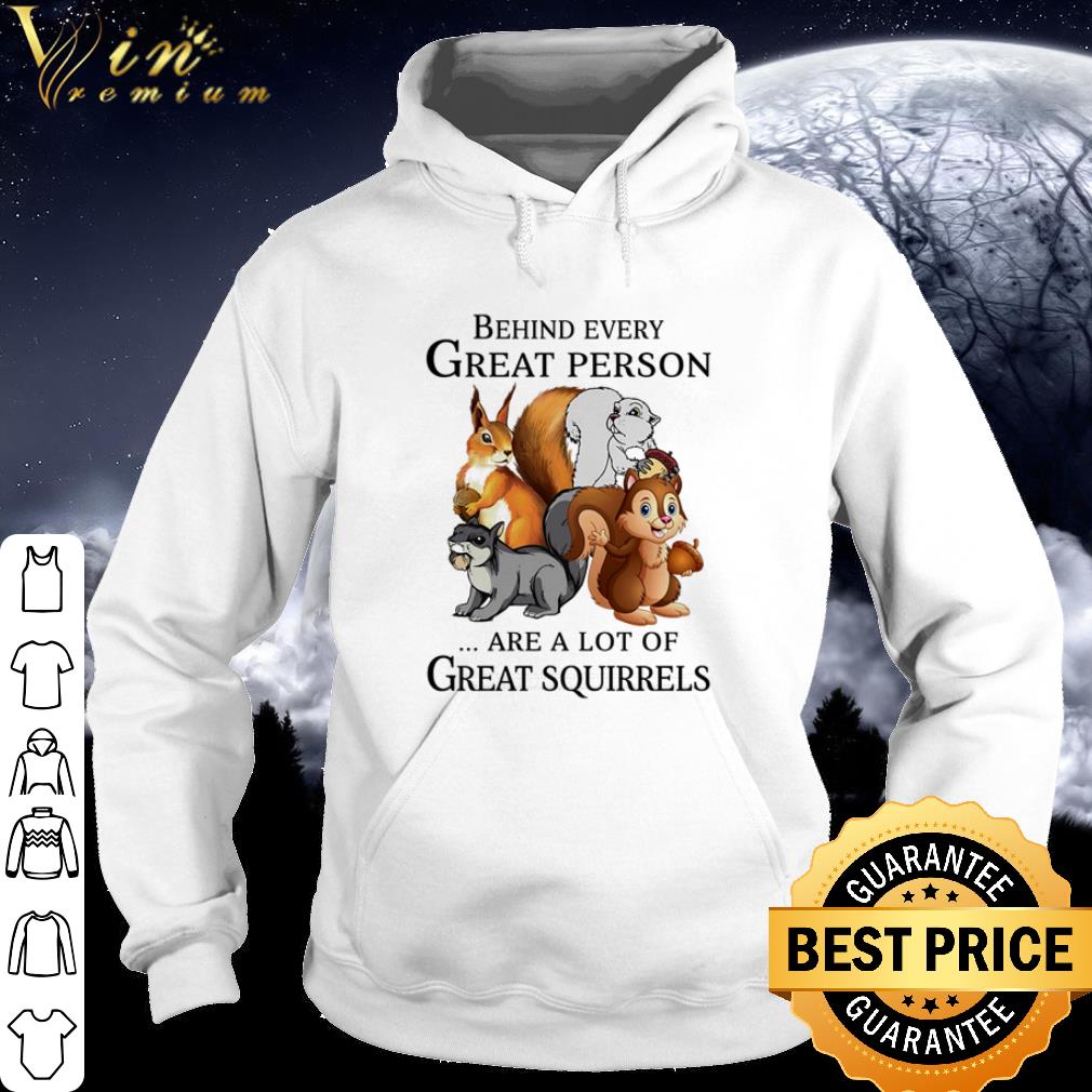 Nice Disney Behind every great person are a lot of great Squirrels shirt 86ef69d8 nice disney behind every great person are a lot of great squirrels shirt 4 - Nice Disney Behind every great person are a lot of great Squirrels shirt