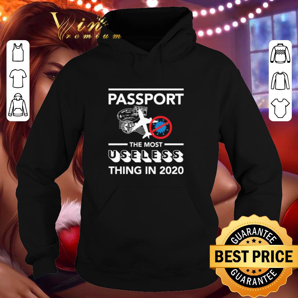 Passport the most useless thing in 2020 shirt 8ad502cd passport the most useless thing in 2020 shirt 4 - Passport the most useless thing in 2020 shirt