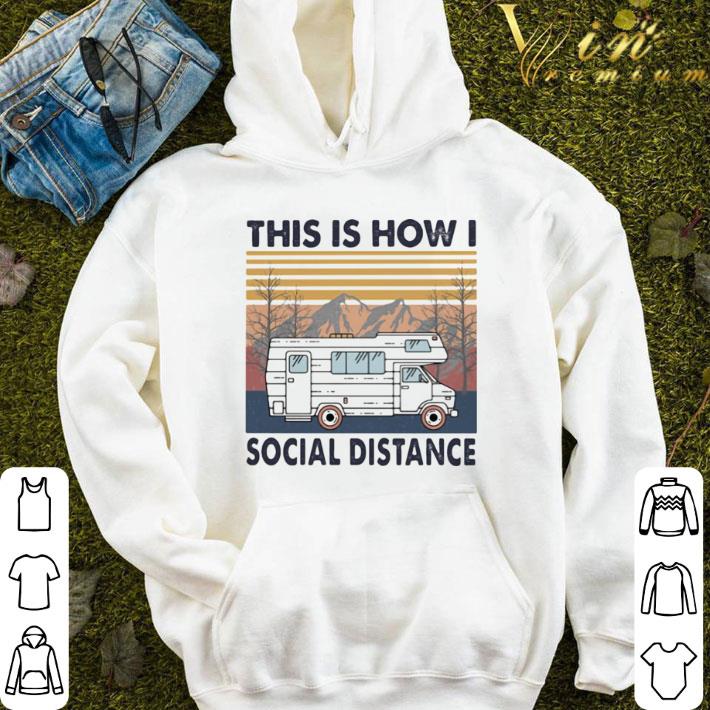 This is how I social distance vintage retro shirt 907fcaa0 this is how i social distance vintage retro shirt 4 - This is how I social distance vintage retro shirt