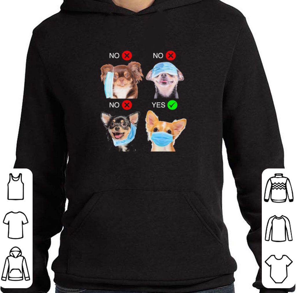 9448810b funny chihuahua dogs right way to wear mask coronavirus shirt 4 - Funny Chihuahua Dogs Right Way To Wear Mask Coronavirus shirt