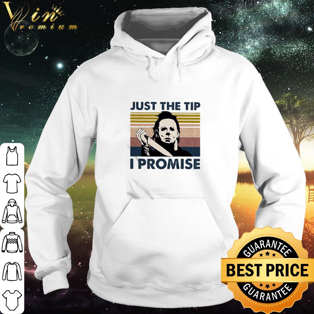 Pretty Halloween Michael Myers Just The Tip I Promise Vintage shirt 96258e3b pretty halloween michael myers just the tip i promise vintage shirt 4 - Pretty Halloween Michael Myers Just The Tip I Promise Vintage shirt