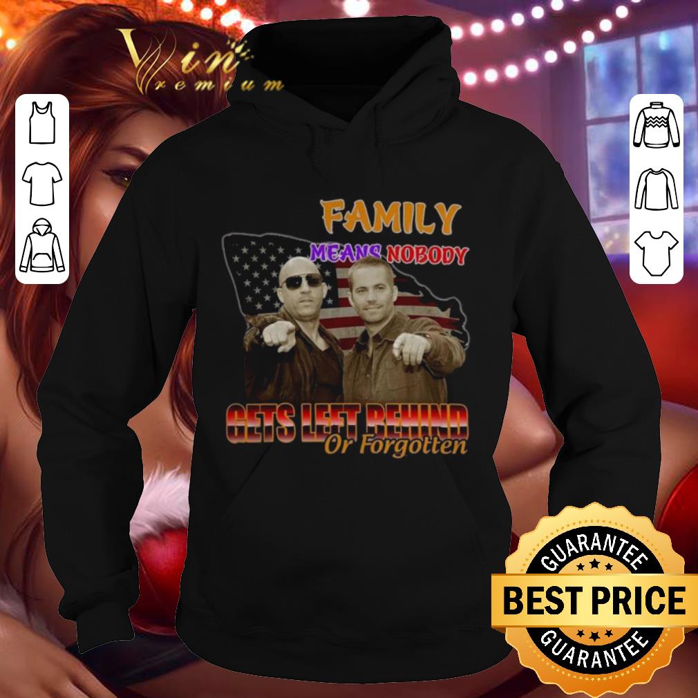 Family Means Nobody Gets Left Behind Or Forgotten shirt 96e98bab family means nobody gets left behind or forgotten shirt 4 - Family Means Nobody Gets Left Behind Or Forgotten shirt