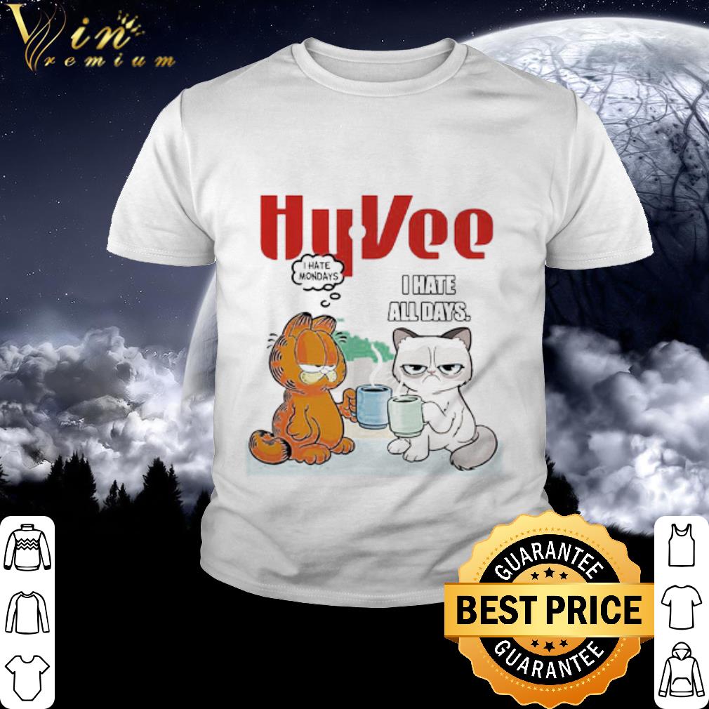 Top Hy Vee Grumpy Cat And Garfield I Hate Monday All Days shirt