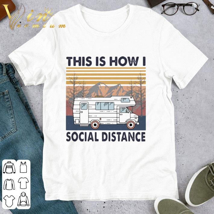 This is how I social distance vintage retro shirt