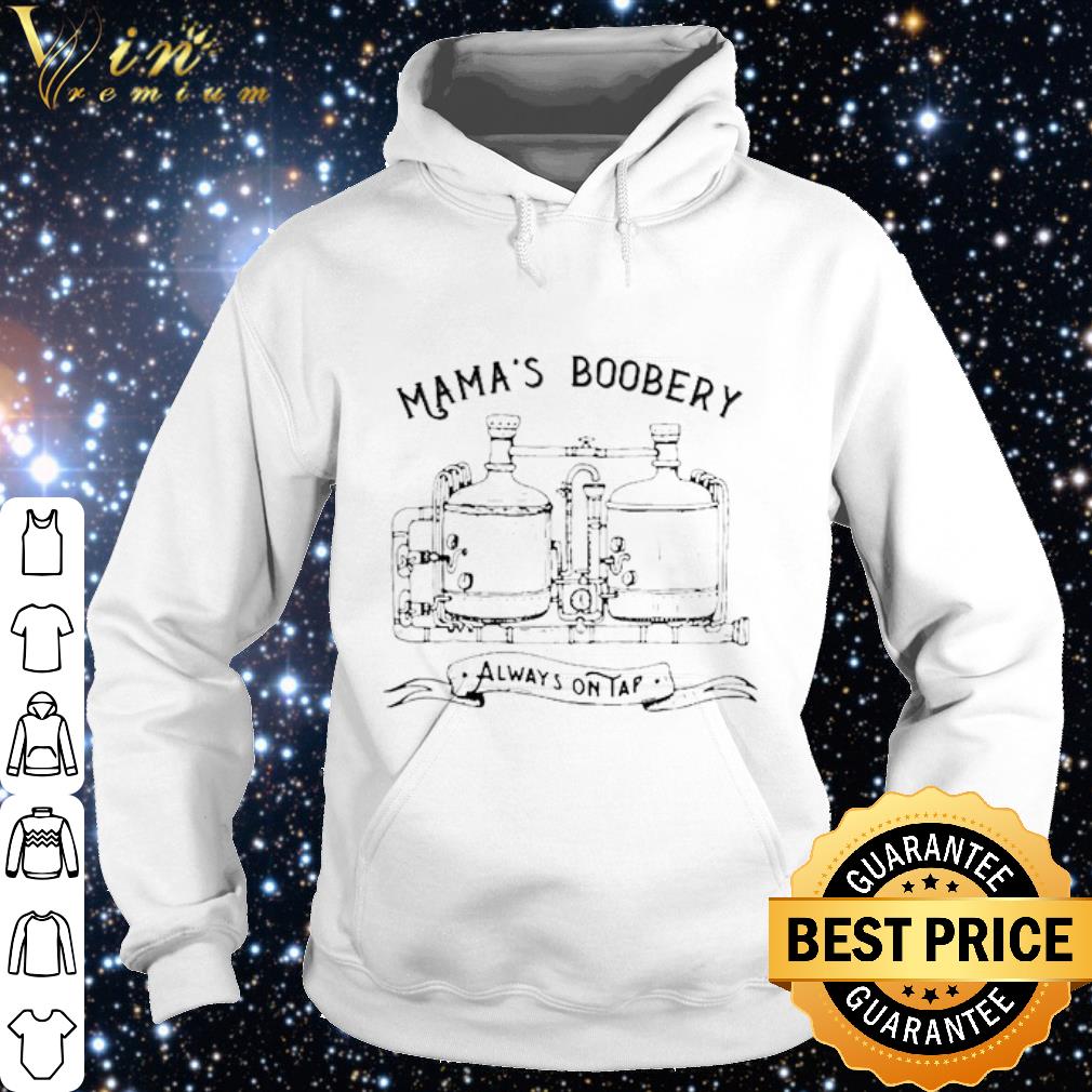 a4f11d4b nice mama s boobery always ontap shirt 4 - Nice Mama’s Boobery Always ontap shirt