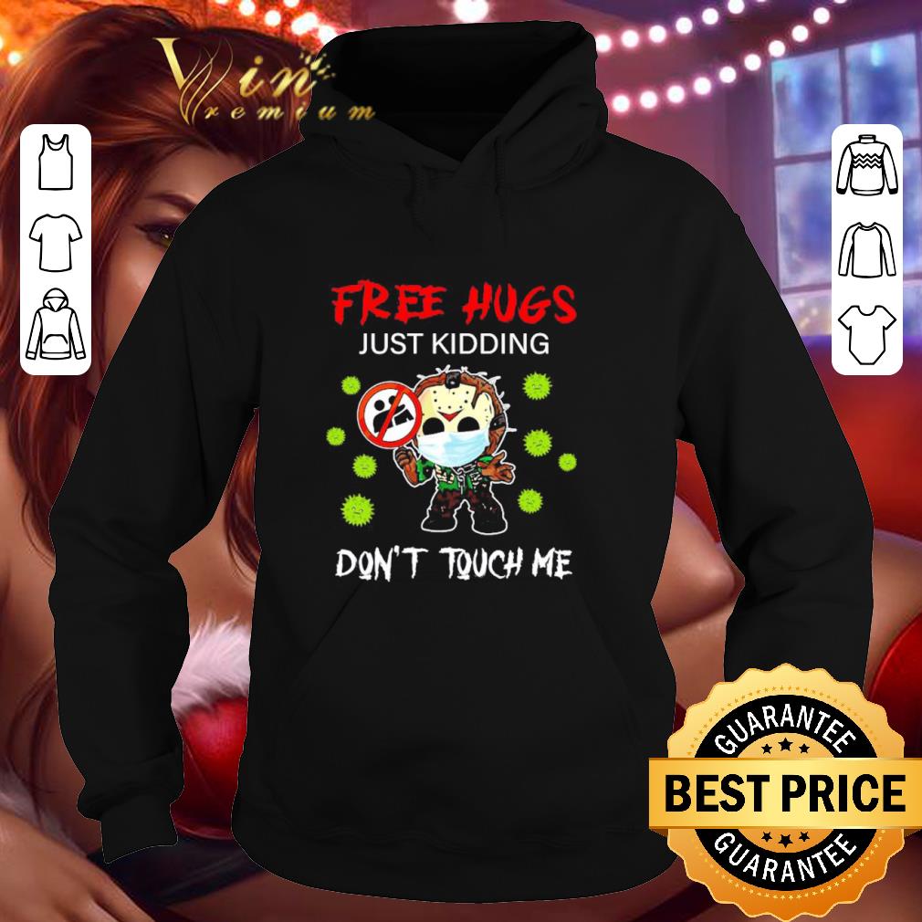 Halloween Jason Voorhees Free Hugs Just Kidding Don’t Touch Me Coronavirus shirt b7319867 halloween jason voorhees free hugs just kidding don t touch me coronavirus shirt 4 - Halloween Jason Voorhees Free Hugs Just Kidding Don’t Touch Me Coronavirus shirt