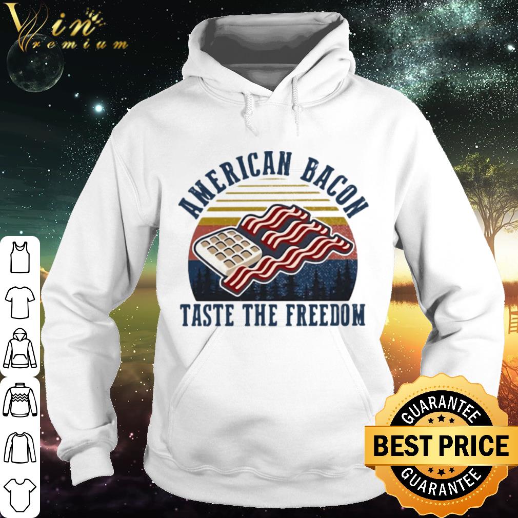 Premium American Bacon Taste The Freedom Vintage shirt b95e29e8 premium american bacon taste the freedom vintage shirt 4 - Premium American Bacon Taste The Freedom Vintage shirt