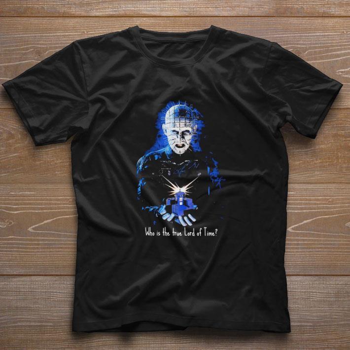 Hot Halloween Pinhead Who Is The True Lord Of Time shirt