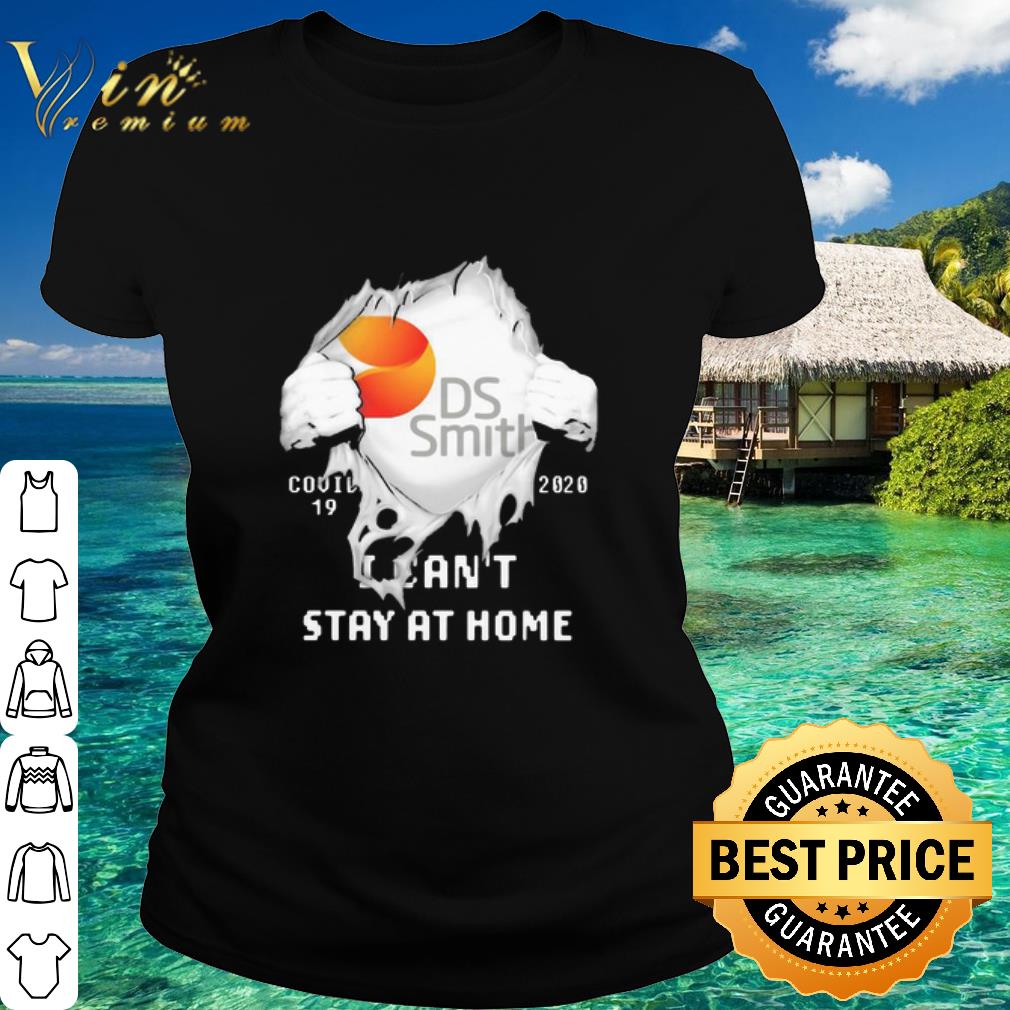 Cool DS Smith Inside Me Covid-19 2020 I Can’t Stay At Home shirt