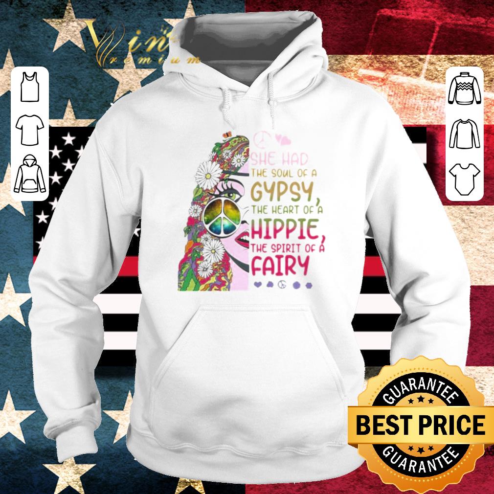 cd8ecf2f hot hippie she had the soul of a gypsy the heart of a hippie the spirit of a fairy shirt 4 - Hot Hippie She Had The Soul Of A Gypsy The Heart Of A Hippie The Spirit Of A Fairy shirt
