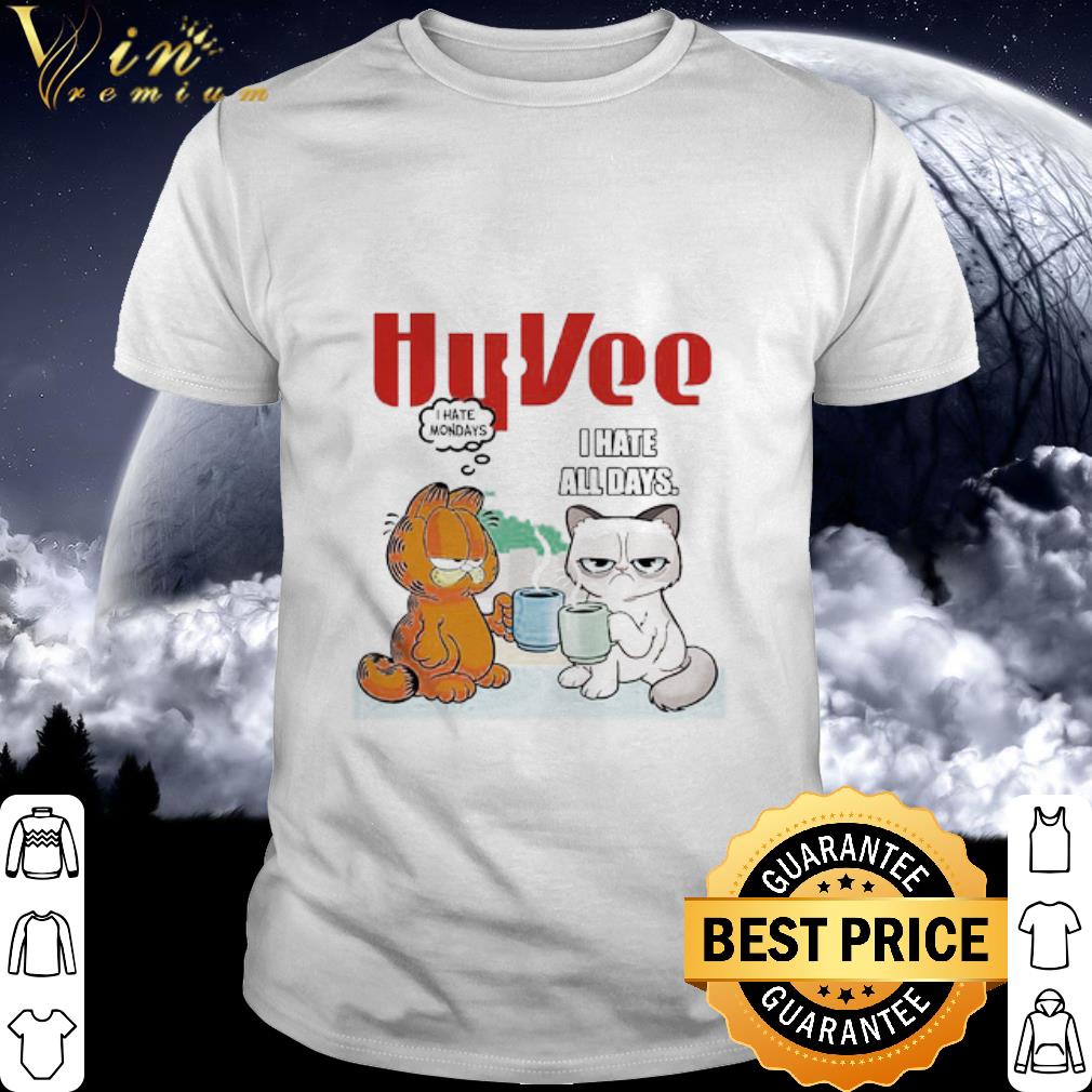 Top Hy Vee Grumpy Cat And Garfield I Hate Monday All Days shirt