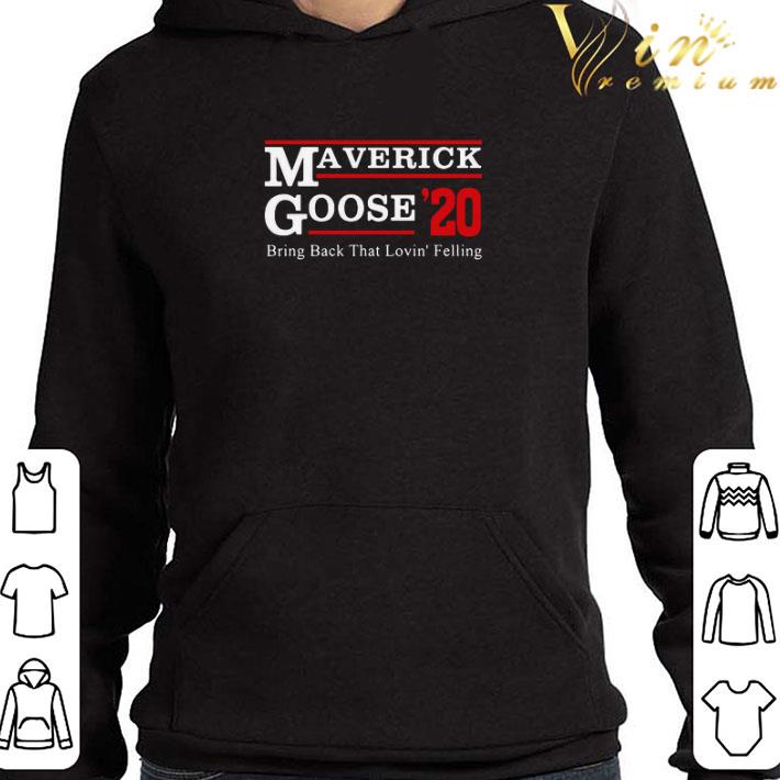 Maverick goose 2020 bring back that loving’ feeling shirt da1bf603 maverick goose 2020 bring back that loving feeling shirt 4 - Maverick goose 2020 bring back that loving’ feeling shirt