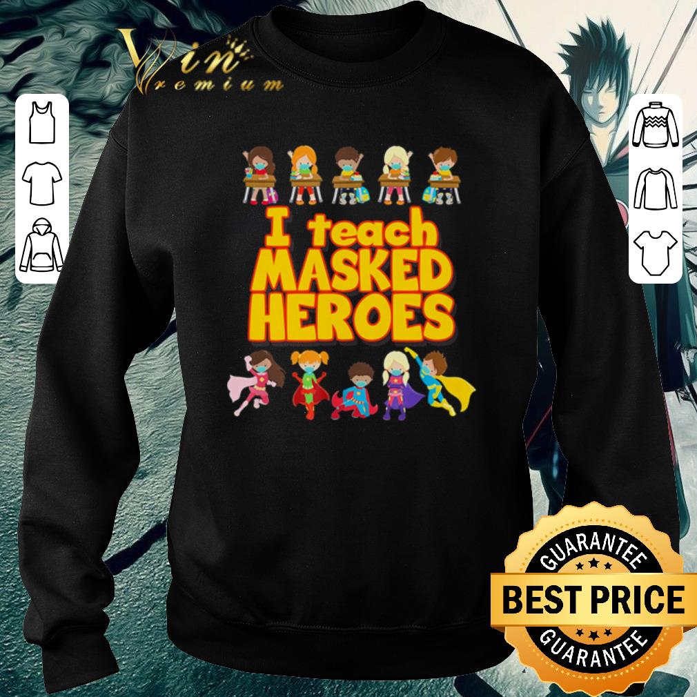 dde82a19 pretty i teach masked heroes shirt 4 - Pretty I teach masked heroes shirt