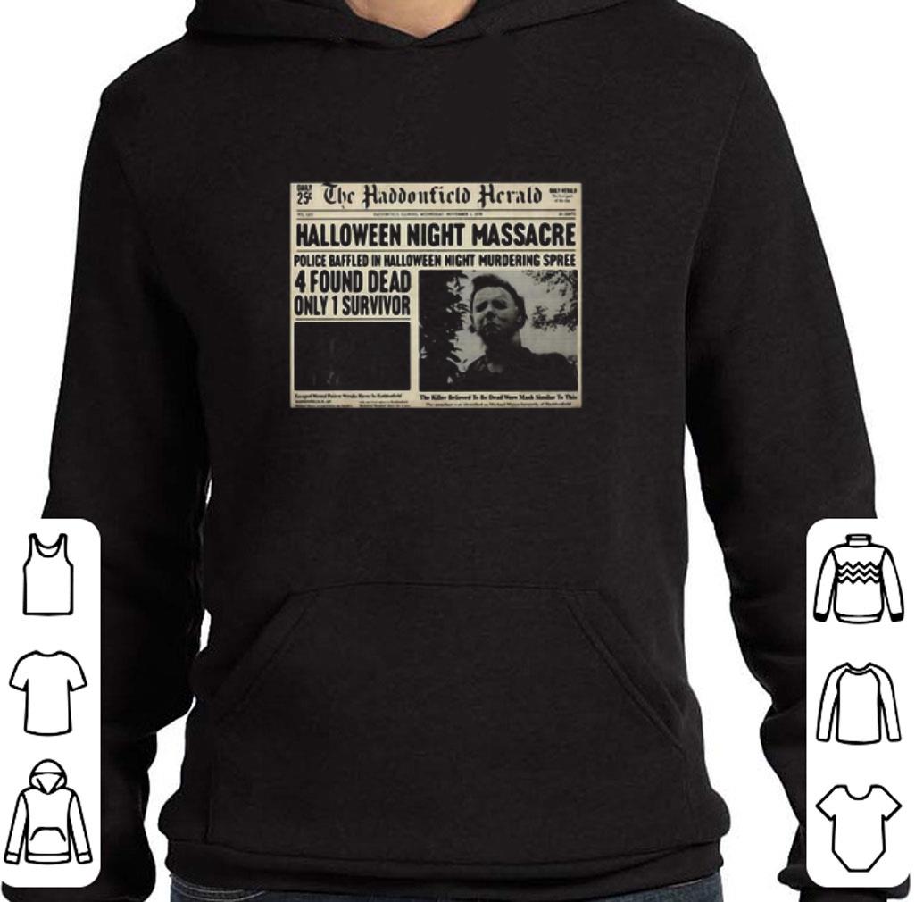 Pretty Michael Myers the haddonfield herald Halloween night massacre 4 found shirt dfe52b25 pretty michael myers the haddonfield herald halloween night massacre 4 found shirt 4 - Pretty Michael Myers the haddonfield herald Halloween night massacre 4 found shirt