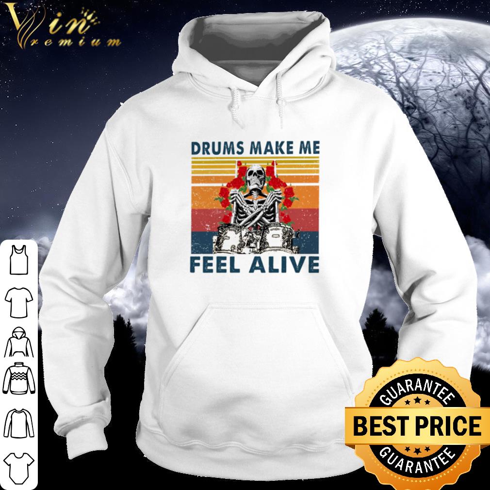 Top Vintage Skeleton drums make me feel alive shirt e0c59479 top vintage skeleton drums make me feel alive shirt 4 - Top Vintage Skeleton drums make me feel alive shirt