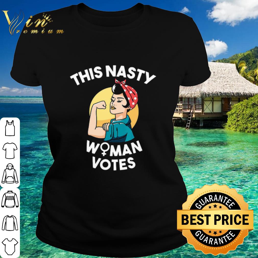 Best This Nasty Woman Votes Feminist For Biden And Harris shirt