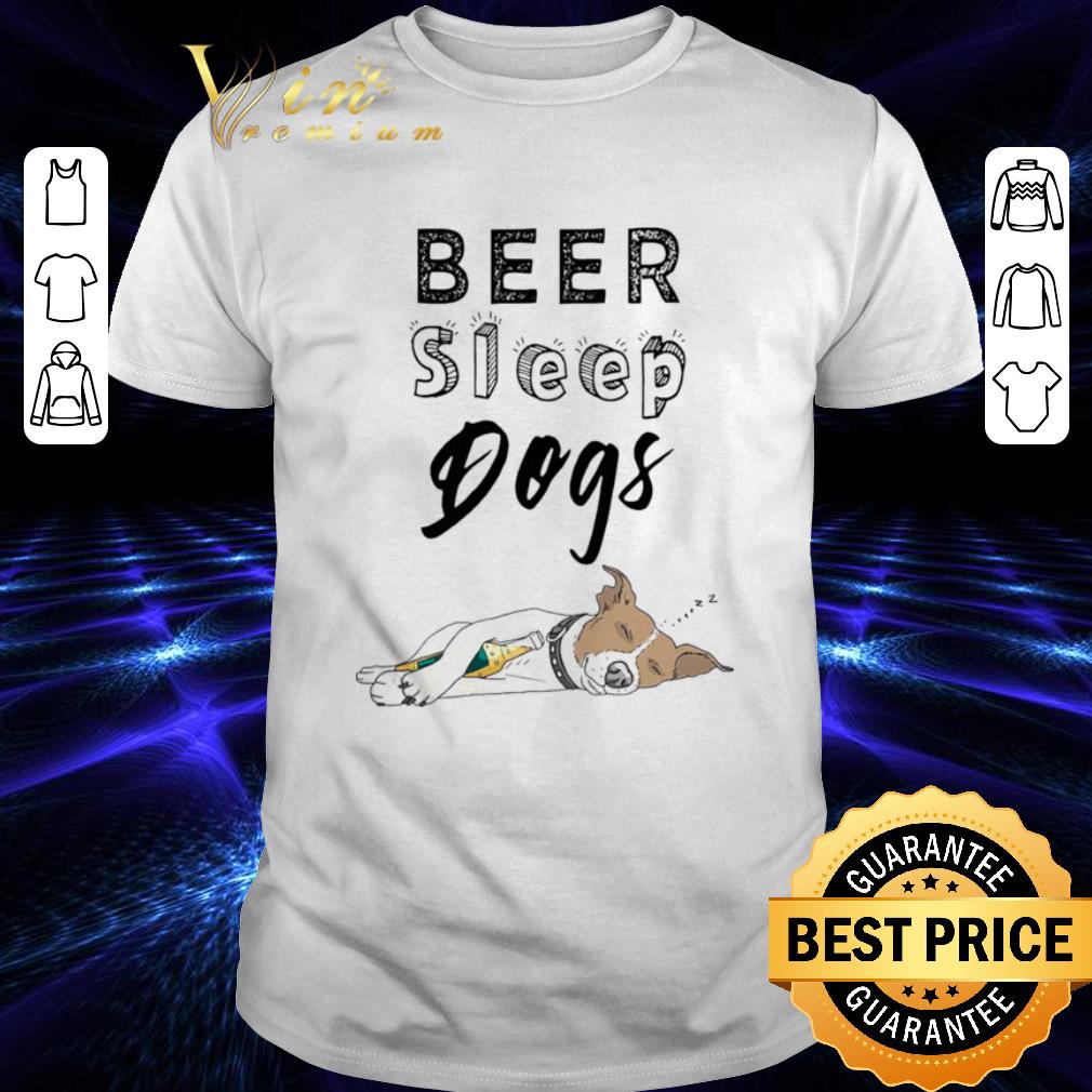 Beer Sleep Dogs shirt