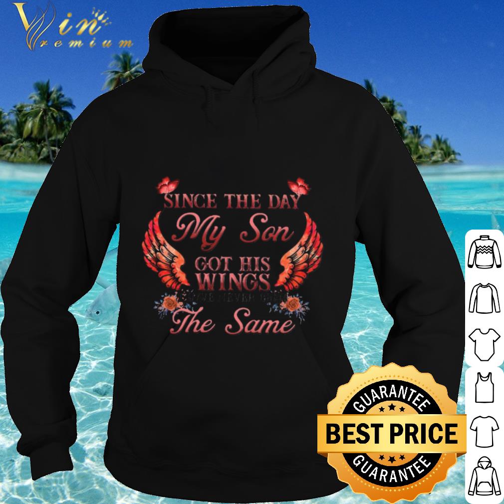 f43c1bfa pretty since the day my son got his wings i have never been the same shirt 4 - Pretty Since The Day My Son Got His Wings I Have Never Been The Same shirt
