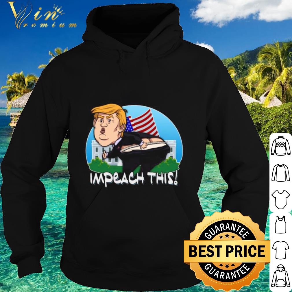 f5671458 nice donald trump impeach this american flag shirt 4 - Nice Donald Trump Impeach This American Flag shirt
