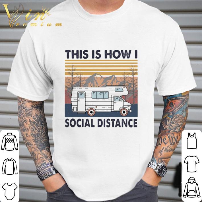 This is how I social distance vintage retro shirt