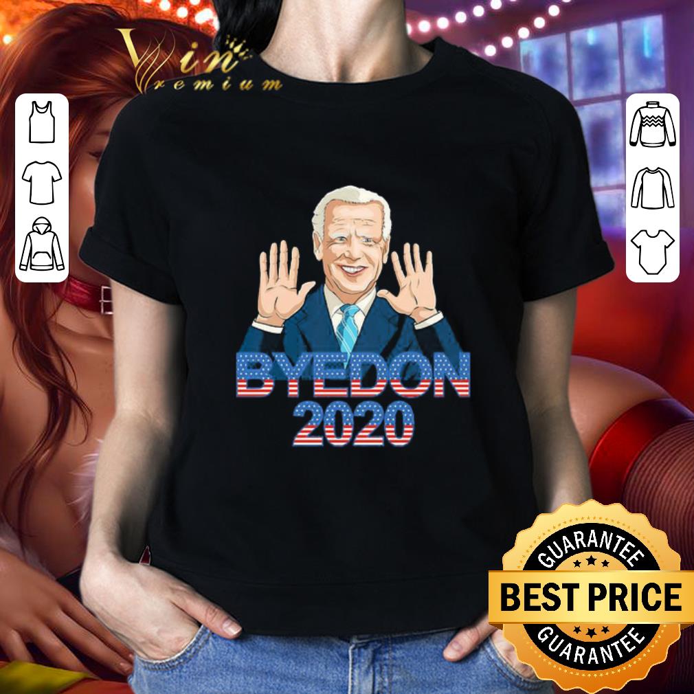 Joe Biden Byedon 2020 shirt