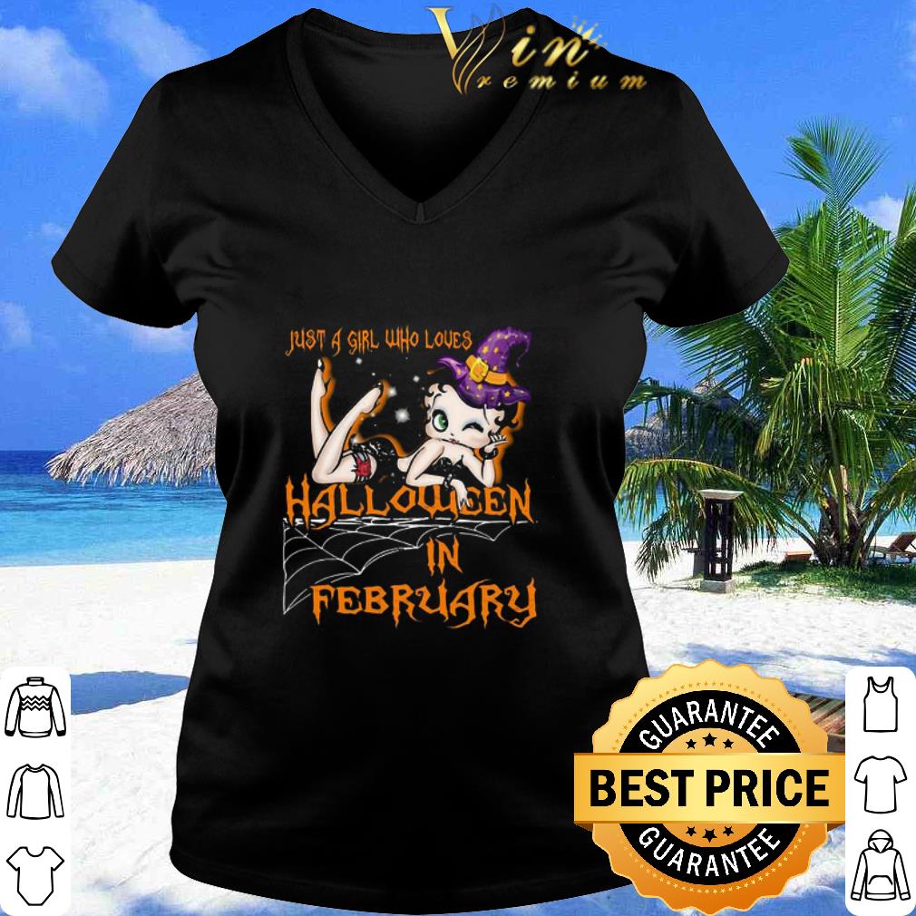 Pretty Betty Boop Just A Girl Who Loves Halloween In February shirt Pretty Betty Boop Just A Girl Who Loves Halloween In February shirt