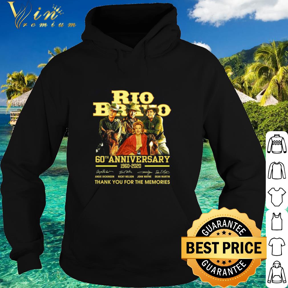 Nice Rio Bravo 60th anniversary 1960 2020 signatures thank you for the memories shirt fa0266db nice rio bravo 60th anniversary 1960 2020 signatures thank you for the memories shirt 4 - Nice Rio Bravo 60th anniversary 1960 2020 signatures thank you for the memories shirt
