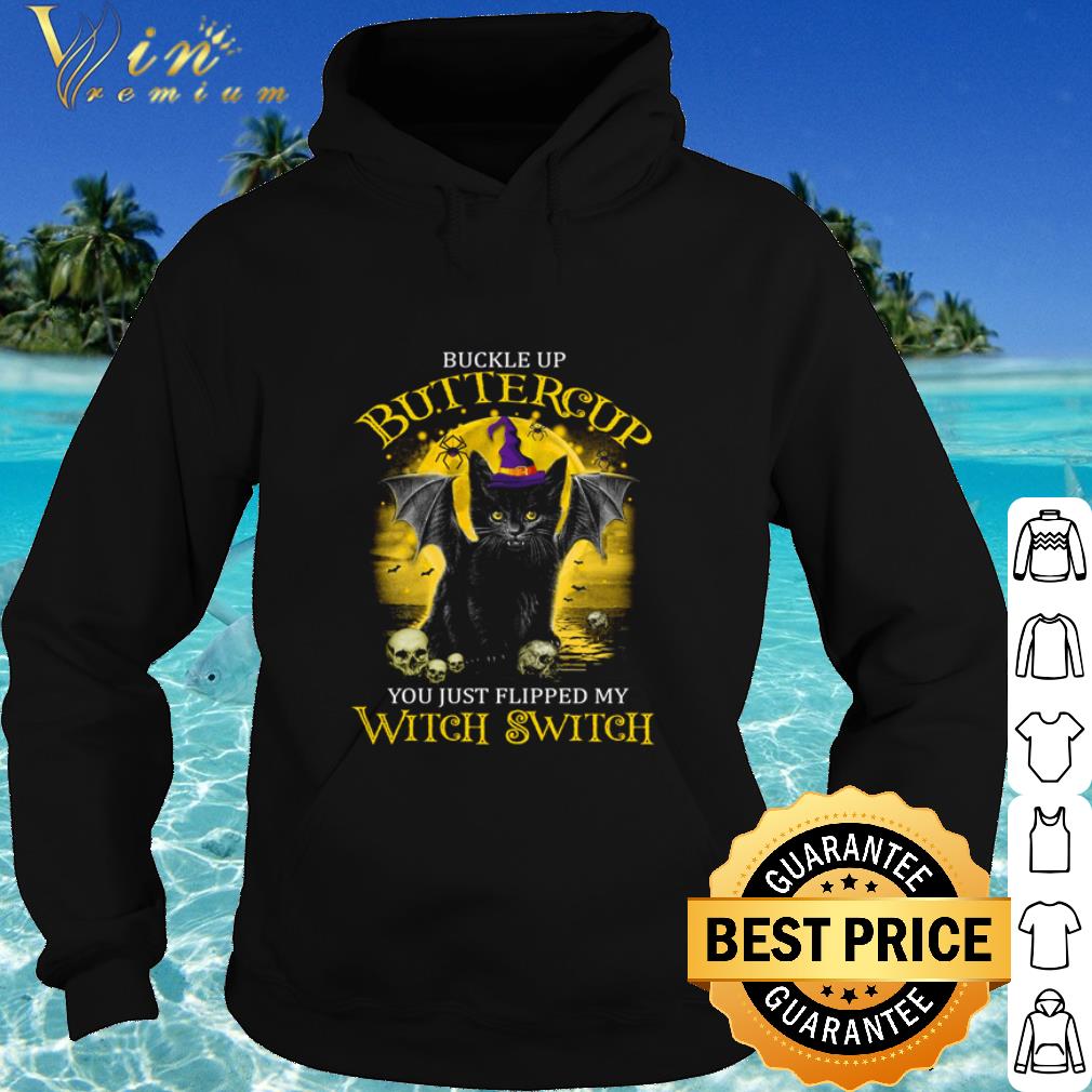 fd056319 official cat buckle up buttercup you just flipped my witch switch shirt 4 - Official Cat Buckle Up Buttercup You Just Flipped My Witch Switch shirt