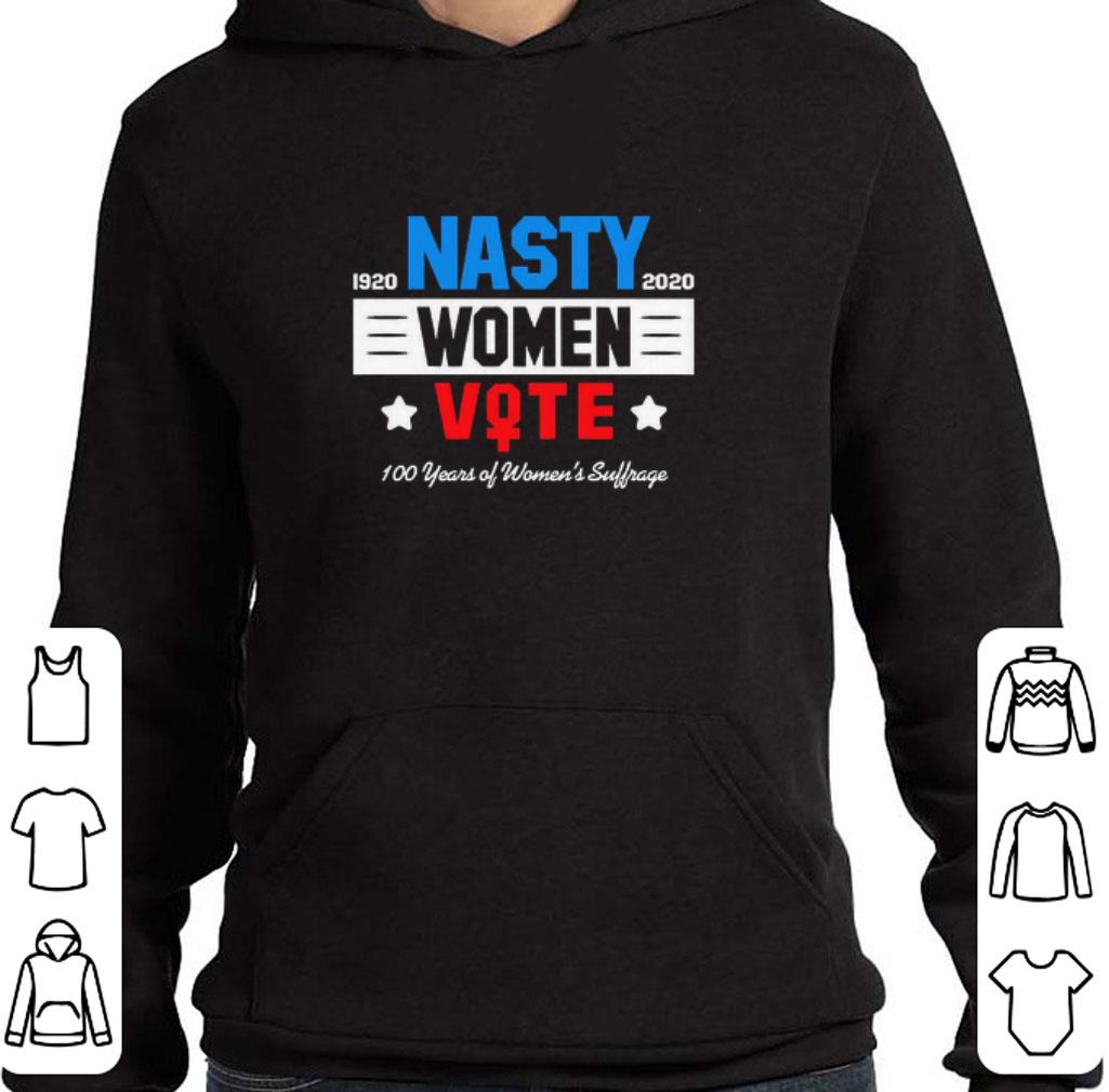 Premium 1920 Nasty 2020 women vote 100 years of women's suffrage shirt 001a21d1 premium 1920 nasty 2020 women vote 100 years of women s suffrage shirt 4 - Premium 1920 Nasty 2020 women vote 100 years of women's suffrage shirt