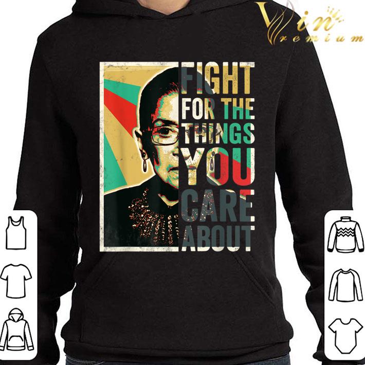 058c5a98 rbg rip 1933 2020 fight for the things you care about shirt 4 - RBG RIP 1933-2020 Fight For The Things You Care About shirt