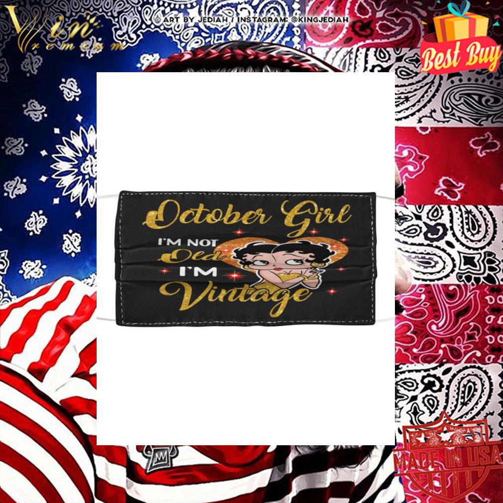 Betty Boop october girl i'm not i'm vintage face mask Betty Boop october girl i'm not i'm vintage face mask