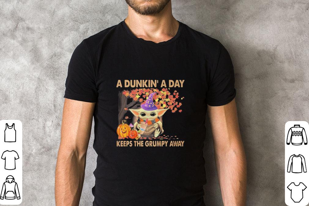 Official Star Wars Baby Yoda hug Dunkin’ Donuts a day keeps the grumpy away Halloween shirt