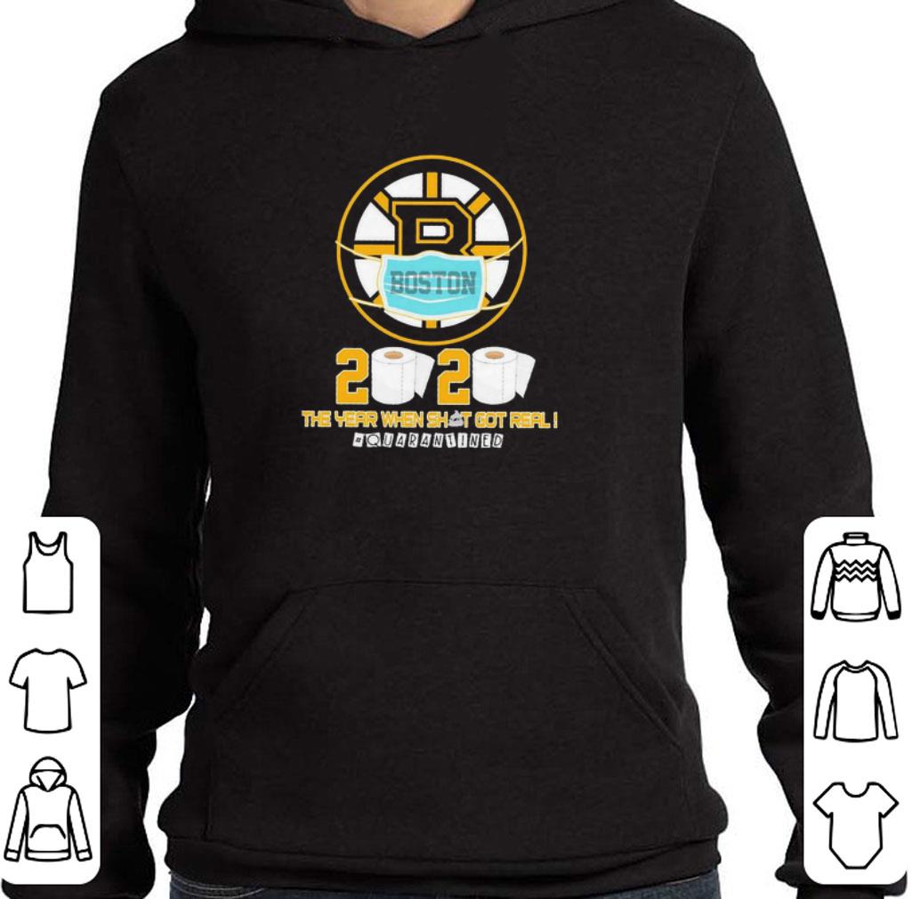 Top Bruins Boston 2020 the year when shit got real #quarantined shirt 1cabc587 top bruins boston 2020 the year when shit got real quarantined shirt 4 - Top Bruins Boston 2020 the year when shit got real #quarantined shirt