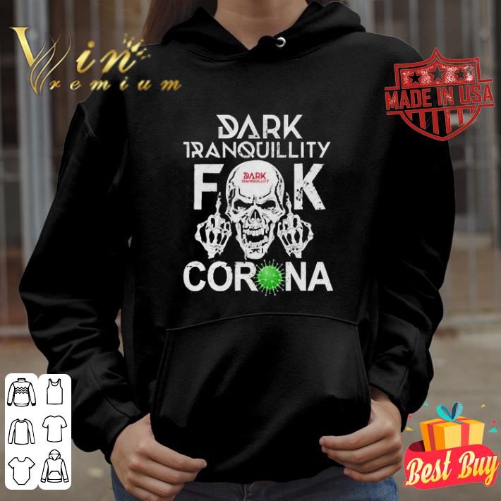 Pretty Dark Tranquillity skull fuck corona shirt 22ec796c pretty dark tranquillity skull fuck corona shirt 4 - Pretty Dark Tranquillity skull fuck corona shirt
