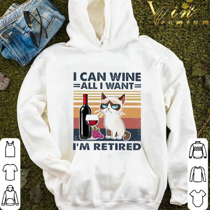 Grumpy cat i can wine all i want i'm retired vintage shirt 29ee300e grumpy cat i can wine all i want i m retired vintage shirt 4 - Grumpy cat i can wine all i want i'm retired vintage shirt