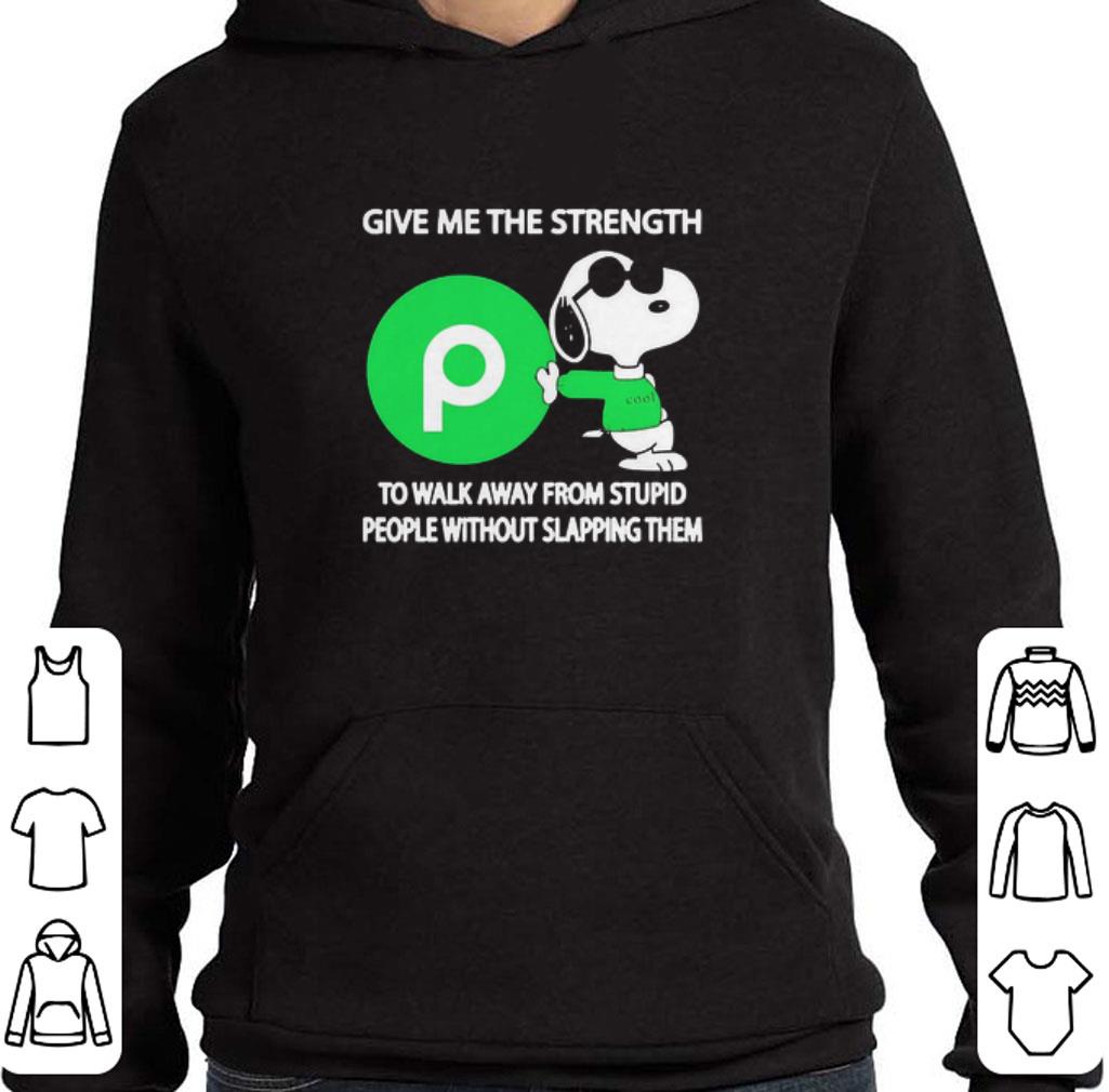 Pretty Snoopy Give me the strength Publix to walk away from stupid people without slapping them shirt 2bf32378 pretty snoopy give me the strength publix to walk away from stupid people without slapping them shirt 4 - Pretty Snoopy Give me the strength Publix to walk away from stupid people without slapping them shirt