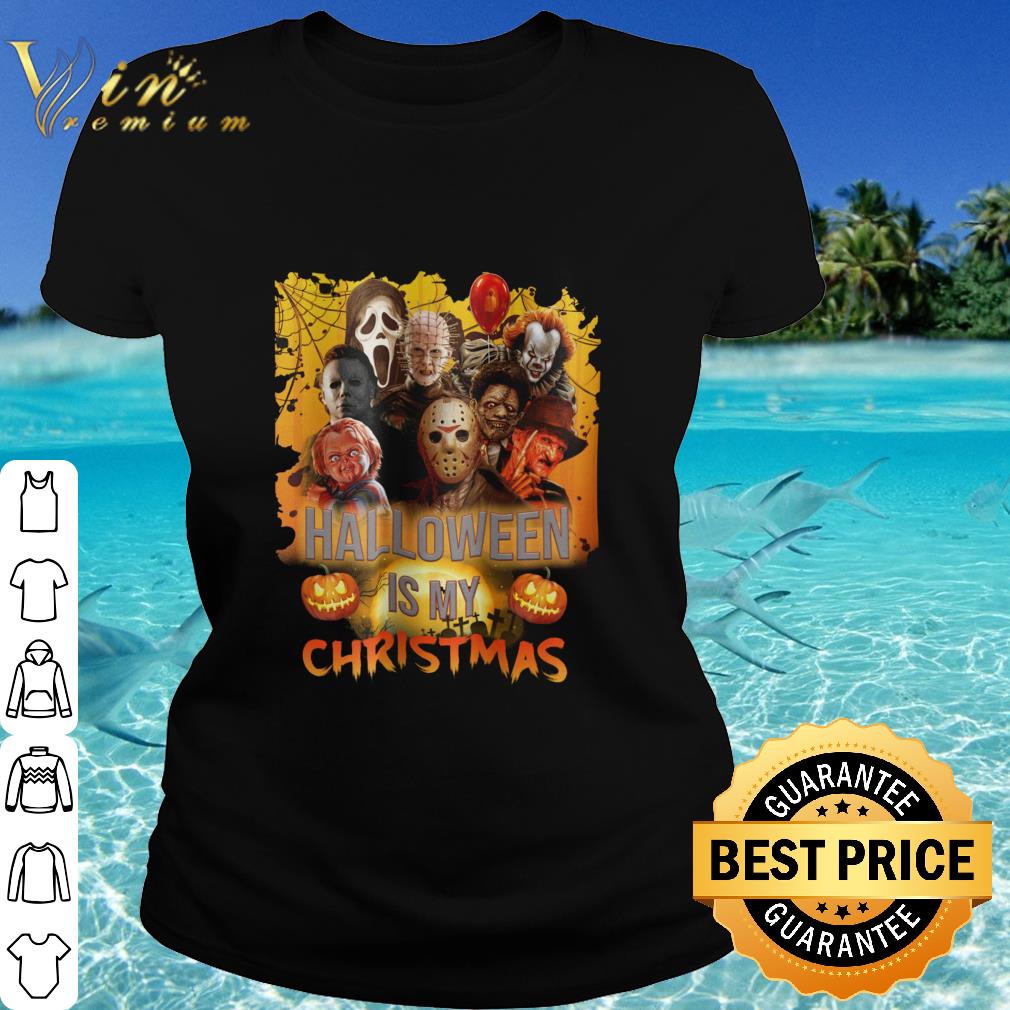 Official Horror characters halloween is my christmas shirt