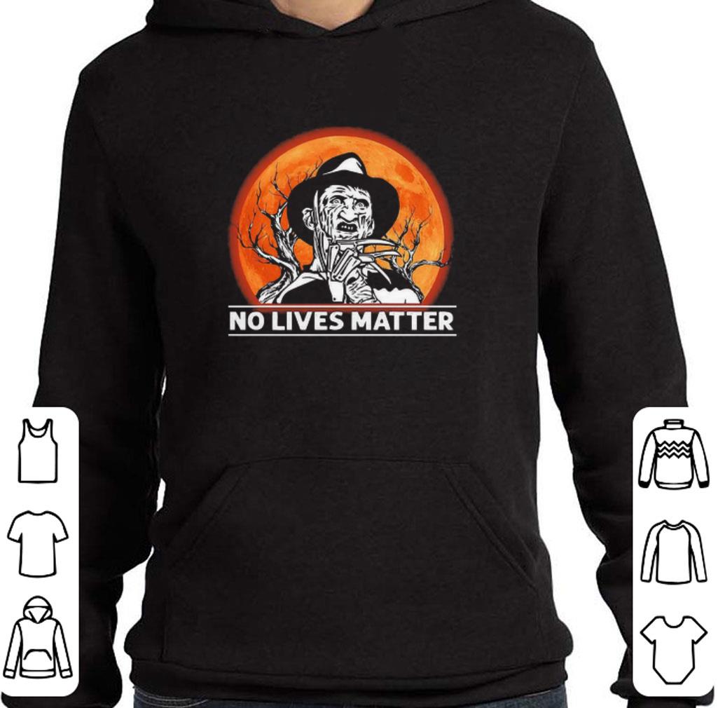 Awesome Freddy Krueger No Lives Matter Halloween shirt 4a696e29 awesome freddy krueger no lives matter halloween shirt 4 - Awesome Freddy Krueger No Lives Matter Halloween shirt